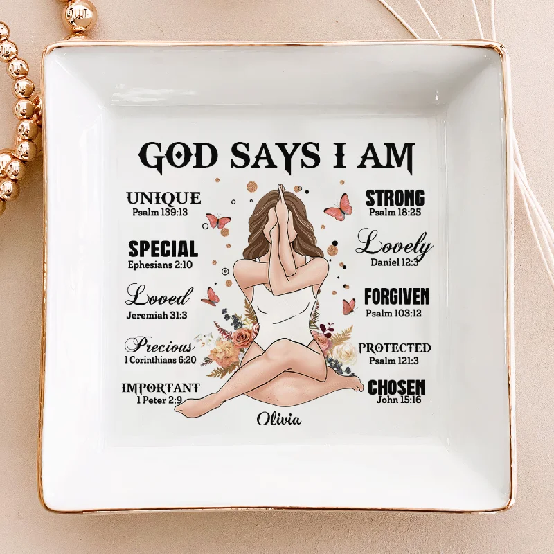 Exclusive Jewelry Sale – Shine For Less Daily Affirmation God Says I Am - Personalized Jewelry Dish