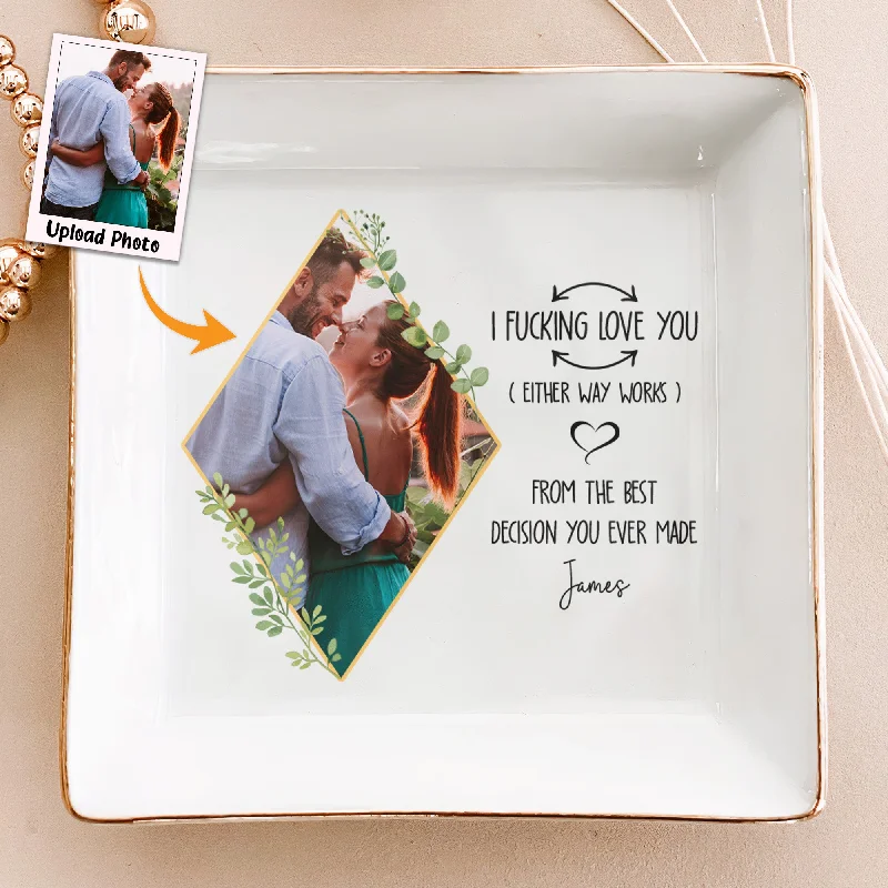 Jewelry Clearance Sale – Final Reductions I F-king Love You (Either Way Works) - Personalized Photo Jewelry Dish