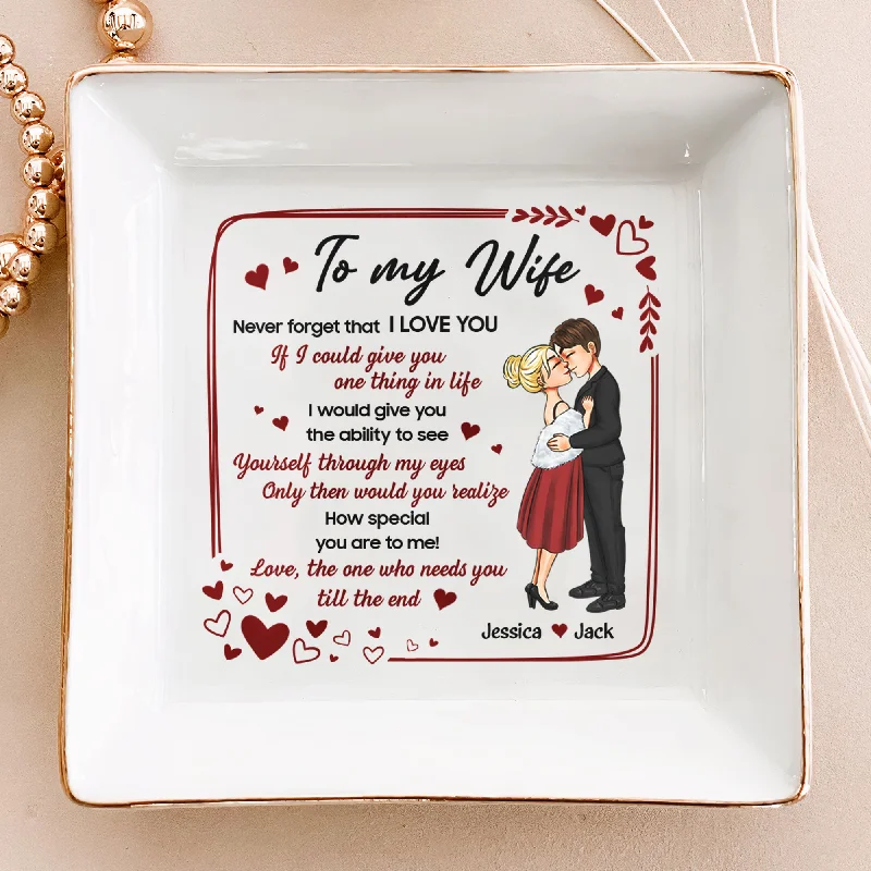 Sparkle More For Less – Jewelry Sale Happening Now Never Forget That I Love You - Personalized Jewelry Dish