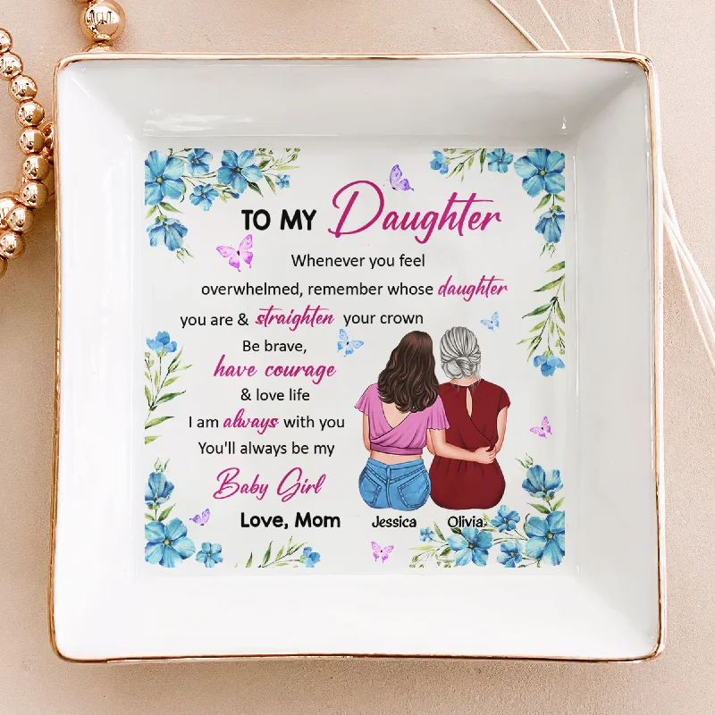 Grab Your Favorite Jewelry At The Lowest Prices Remember Whose Daughter You Are - Personalized Jewelry Dish