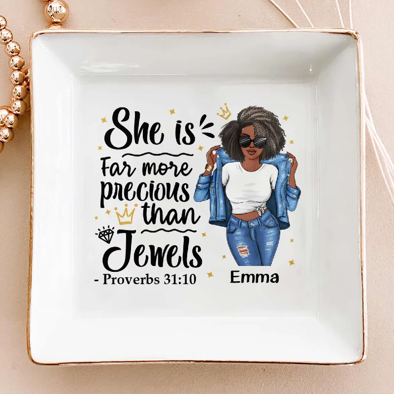 Unmissable Jewelry Sale – Shop Before It's Too Late She Is Far More Precious Than Jewels - Personalized Jewelry Dish