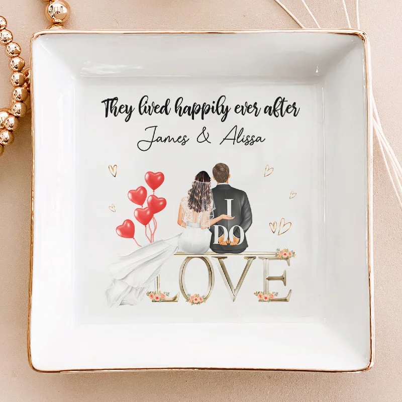 Limited-Stock Jewelry Sale – Once It's Gone, It's Gone Wedding Gift They Lived Happily Ever After - Personalized Jewelry Dish